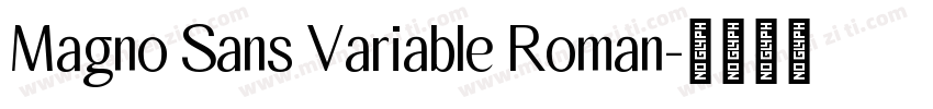 Magno Sans Variable Roman字体转换